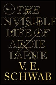 Book cover of The Invisible Life of Addie LaRue by V.E. Schwab